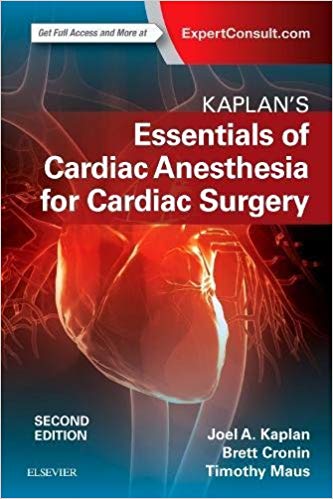 (eBook PDF)Kaplan s Essentials of Cardiac Anesthesia 2nd Edition by Joel A. Kaplan MD 