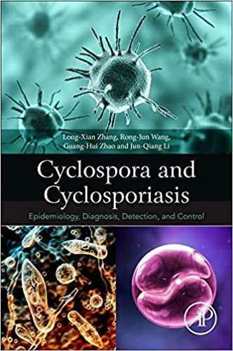 (eBook PDF)Cyclospora and Cyclosporiasis Epidemiology, Diagnosis, Detection, and Control by Long-Xiang Zhang , Rong-Jun Wang , Guang-Hui Zhao , Jun-Qiang Li 