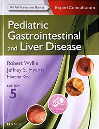 (eBook PDF)Pediatric Gastrointestinal and Liver Disease, 5e by Robert Wyllie MD , Jeffrey S. Hyams MD , Marsha Kay MD 