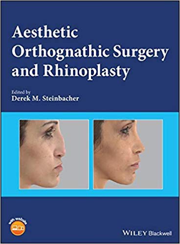 (eBook PDF)Aesthetic Orthognathic Surgery and Rhinoplasty by Derek M. Steinbacher 