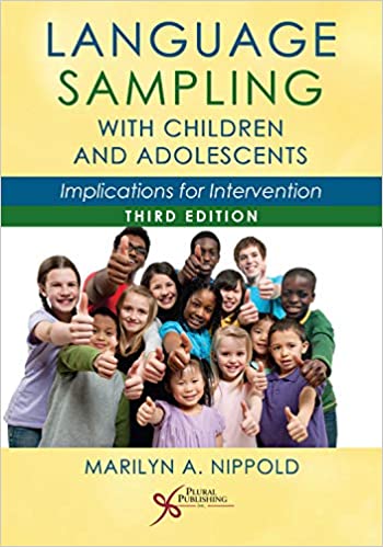 (eBook PDF)Language Sampling With Children and Adolescents Implications for Intervention 3rd Edition by Marilyn A. Nippold