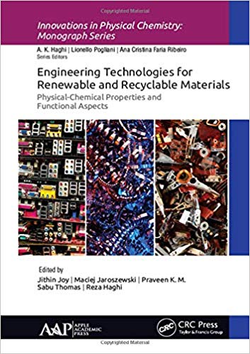(eBook PDF)Engineering Technologies for Renewable and Recyclable Materials by Jithin Joy , Maciej Jaroszewski , Praveen K.M. , Sabu Thomas , Reza Haghi 