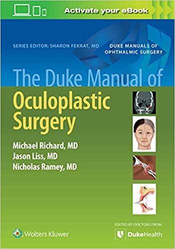 (eBook PDF)The Duke Manual of Oculoplastic Surgery by Michael Richard , Jason Liss , Nicholas Ramey  