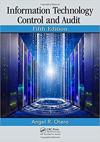 (eBook PDF)Information Technology Control and Audit, Fifth Edition by Angel R. Otero 