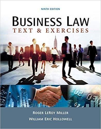 Soultion manual for Business Law: Text ＆amp; Exercises 9th Edition by Roger LeRoy Miller