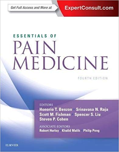 (eBook PDF)Essentials of Pain Medicine, 4e 4th Edition by Honorio Benzon MD , Srinivasa N. Raja MD , Scott M Fishman MD , Spencer S Liu MD , Steven P Cohen MD , Robert W Hurley MD PhD 