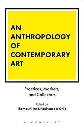 (eBook PDF)An Anthropology of Contemporary Art by Thomas Fillitz , Paul van der Grijp 