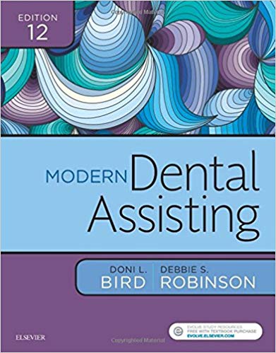(eBook PDF)Modern Dental Assisting, 12th Edition by Doni L. Bird CDA RDA RDH MA , Debbie S. Robinson CDA MS 