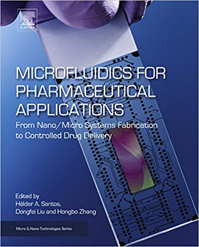 (eBook PDF)Microfluidics for Pharmaceutical Applications by Helder A. Santos , Dongfei Liu , Hongbo Zhang 
