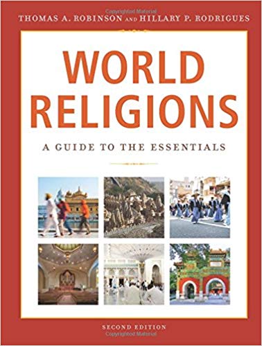 (eBook PDF)World Religions A Guide to the Essentials 2nd Edition by Thomas A. Robinson , Hillary P. Rodrigues 