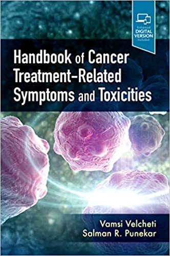 (eBook PDF)Handbook of Cancer Treatment-Related Toxicities by Vamsidhar Velcheti MD FACP FCCP , Salman R Punekar MD 