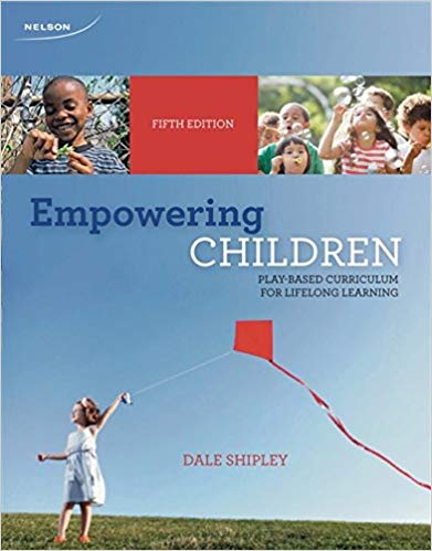 (eBook PDF)Empowering Children Play-Based Curriculum for Lifelong Learning, 5th Edition by Dale Shipley 