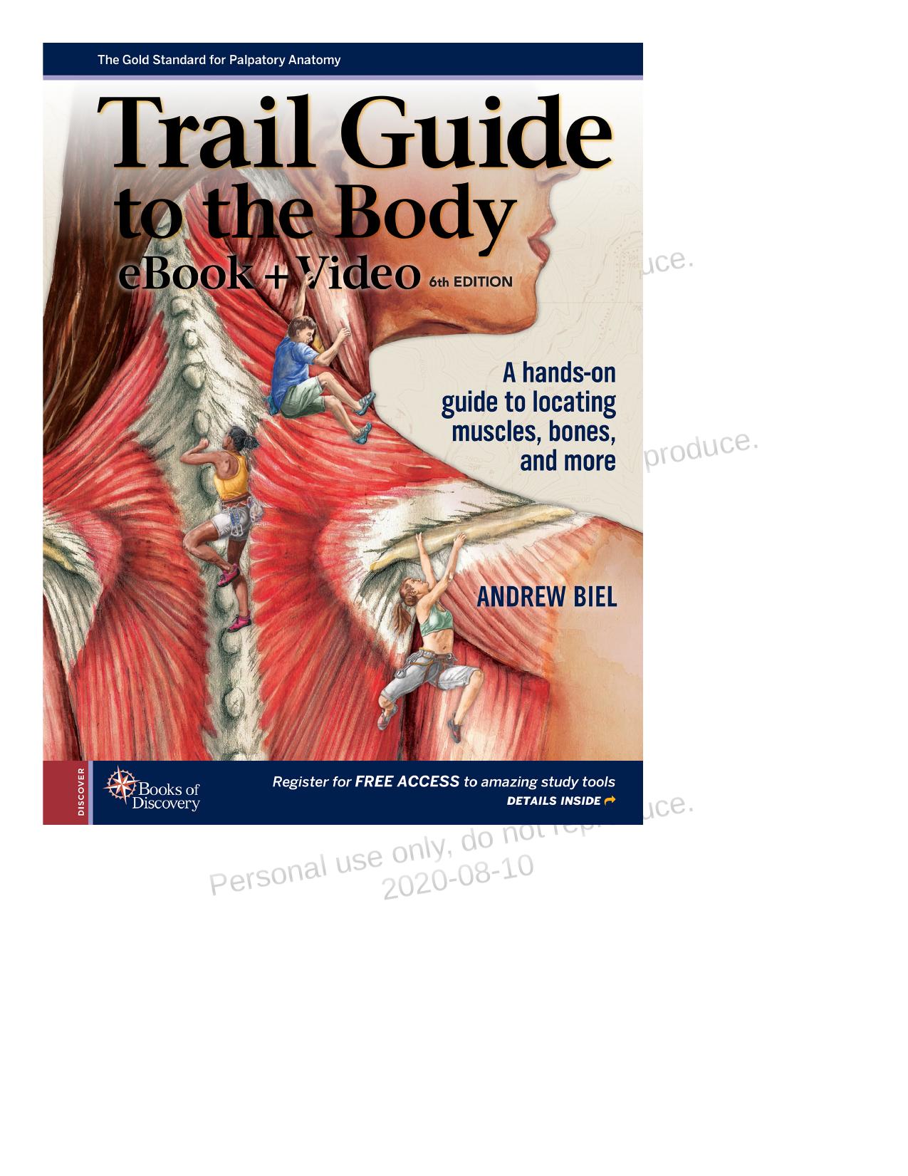 (eBook PDF)Trail Guide to the Body A hands-on guide to locating muscles, bones and more 6th by Biel