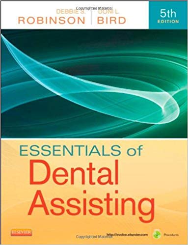 (eBook PDF)Essentials of Dental Assisting, 5th Edition by Debbie S. Robinson CDA MS , Doni L. Bird CDA RDA RDH MA 