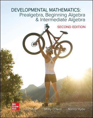 (eBook PDF)Developmental Mathematics: Prealgebra, Beginning Algebra, & Intermediate Algebra 2nd Edition by Julie Miller,Molly O'Neill,Nancy Hyde
