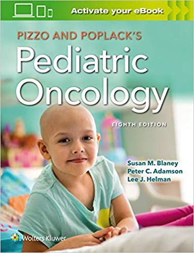 (eBook HTML)Pizzo and Poplacks Pediatric Oncology 8th Edition by Susan M. Blaney MD , Lee J. Helman MD 