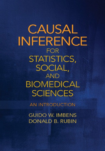 (eBook PDF)Causal Inference for Statistics, Social, and Biomedical Sciences: An Introduction by Guido W. Imbens, Donald B. Rubin