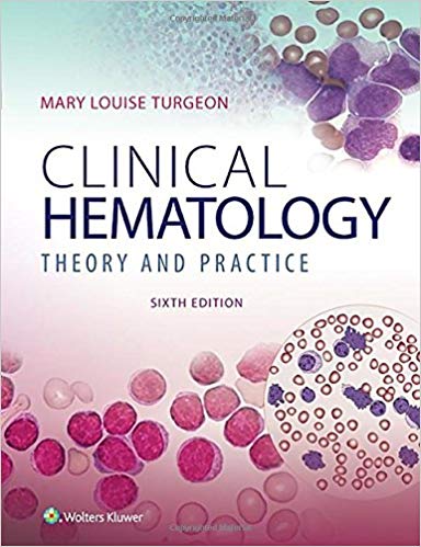 (eBook PDF)Clinical Hematology - Theory and Practice, 6th Edition by Mary Lou Turgeon EdD; MT (ASCP) 