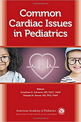 (eBook PDF)Common Cardiac Issues in Pediatrics by Jonathan N. Johnson (editor) & Deepak M. Kamat (editor) 