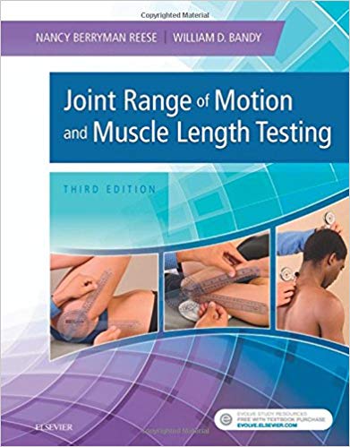 (eBook PDF)Joint Range ot Motion and Muscle Length Testing 3E by Nancy Berryman Reese PhD PT , William D. Bandy PhD PT SCS ATC 