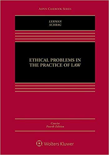 (eBook PDF)Ethical Problems in the Practice of Law Concise Edition 4th Edition by Lisa G. Lerman , Philip G. Schrag 