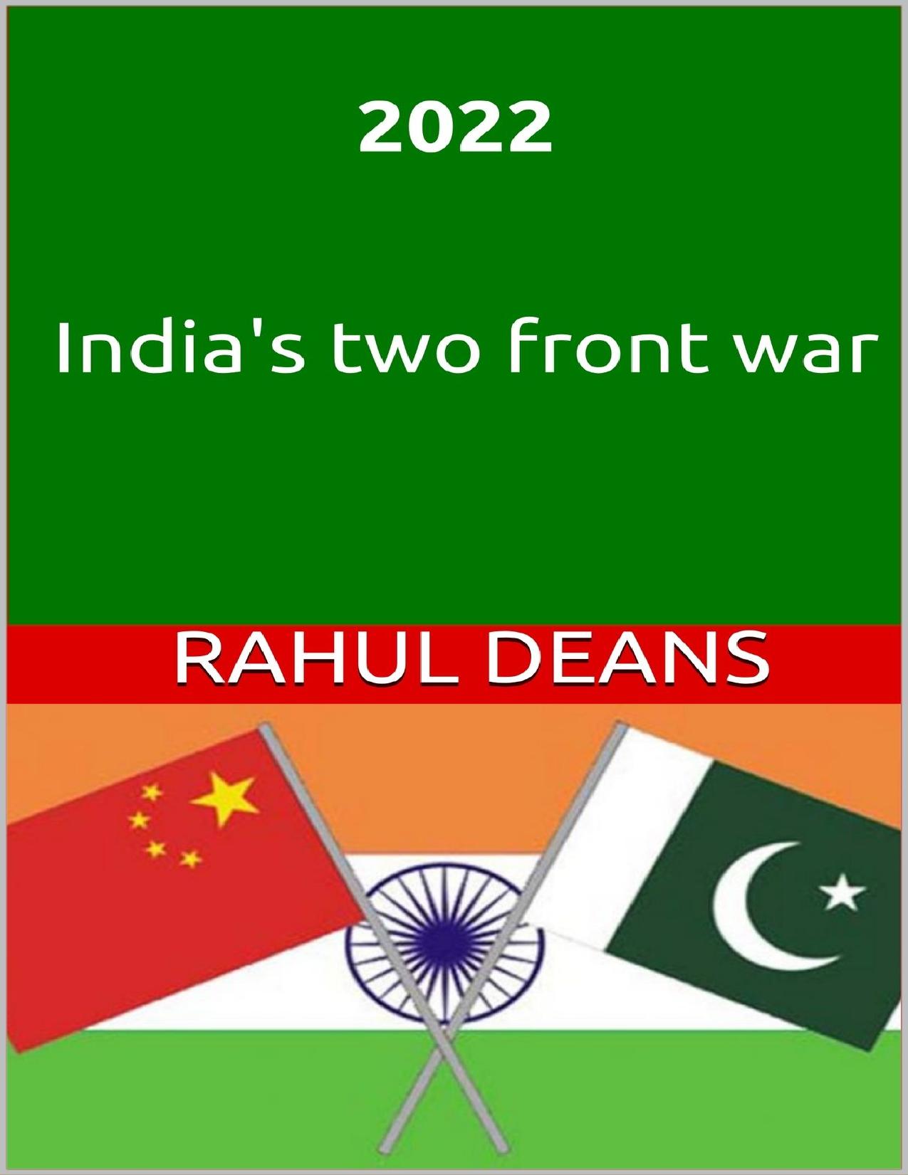 (eBook PDF)2022 India s two front war by Rahul Deans