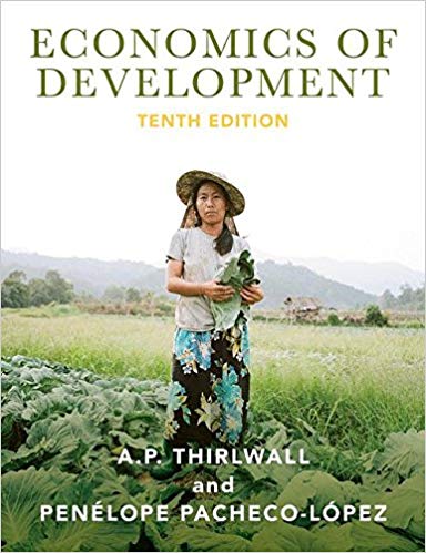 (eBook PDF)ECONOMICS OF DEVELOPMENT: THEORY AND EVIDENCE TENTH EDITION by A.P. Thirlwall , Penélope Pacheco-López 