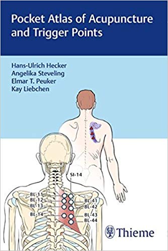 (eBook PDF)Pocket Atlas of Acupunctureand Trigger Points by Hans-Ulrich Hecker , Angelika Steveling , Elmar T. Peuker , Kay Liebchen 