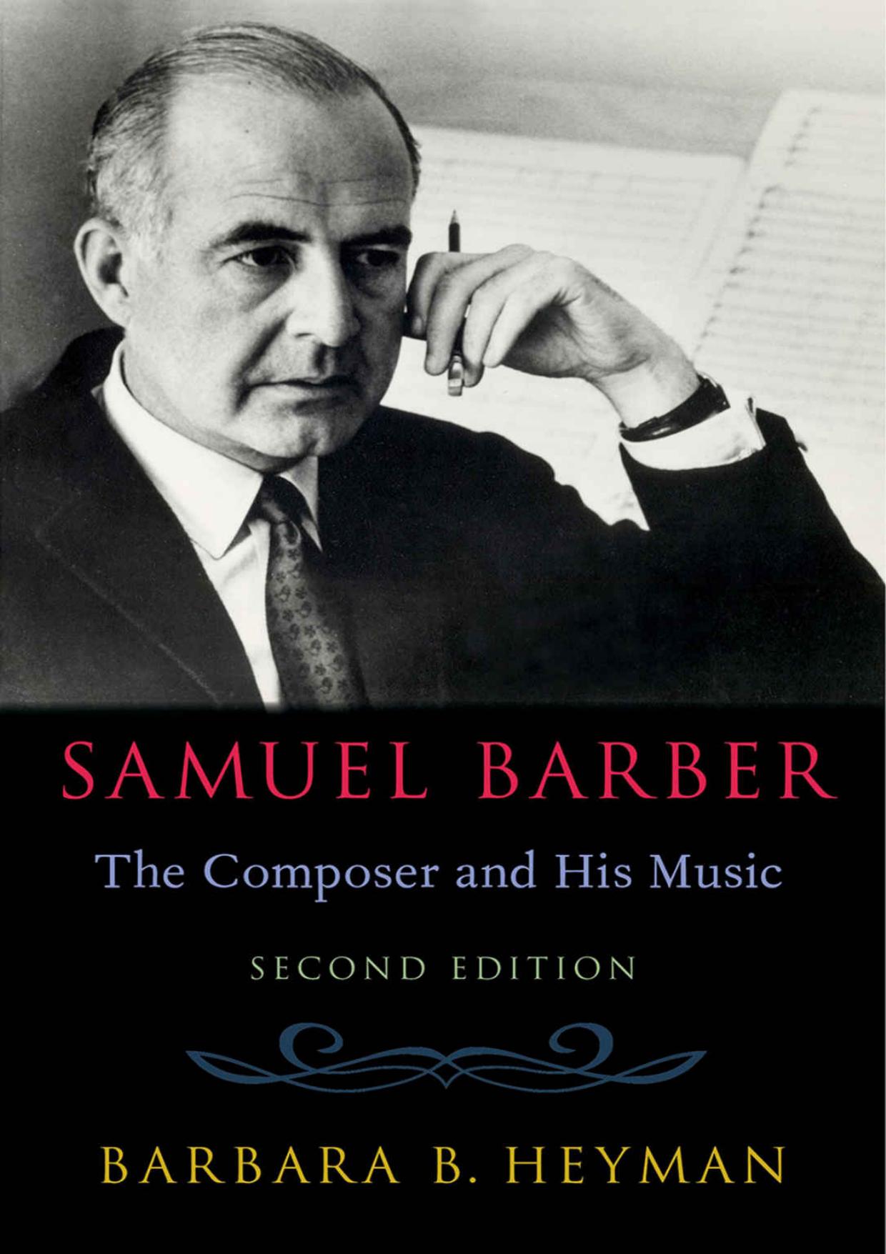 (eBook PDF)Samuel Barber: The Composer and His Music 2nd Edition by Samuel Barber: The Composer and His Music 2nd Edition