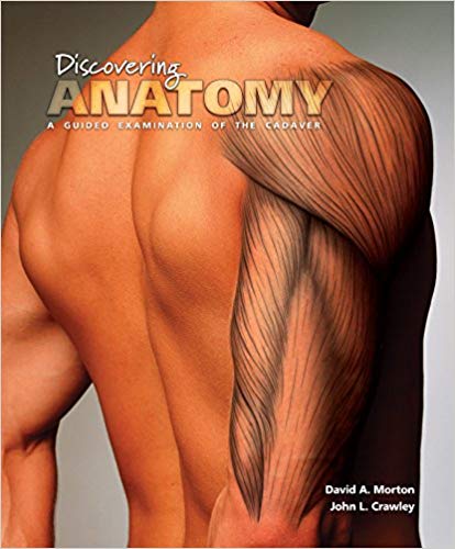 (eBook PDF)Discovering Anatomy: A Guided Examination of the Cadaver  by David A. Morton , John L. Crawley 
