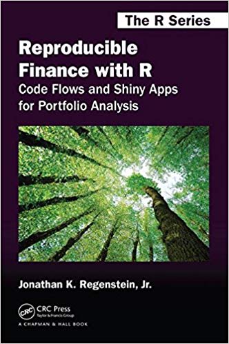 (eBook PDF)Reproducible Finance with R by Jonathan K. Regenstein Jr. 