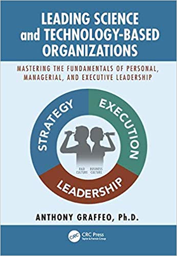 (eBook PDF)Leading Science and Technology-Based Organizations by Anthony P. Graffeo 