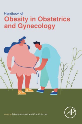 (eBook PDF)Handbook of Obesity in Obstetrics and Gynecology by Tahir A. Mahmood , Chu Chin Lim 