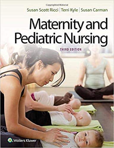 (eBook PDF)Maternity and Pediatric Nursing 3rd Edition by Susan Ricci Med, Theresa Kyle