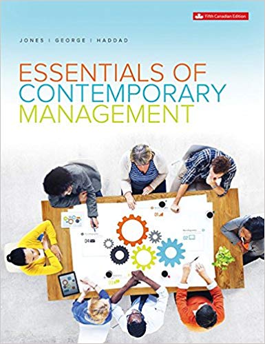 (eBook PDF)Essentials of Contemporary Management, Fifth Canadian Edition  by Gareth R.Jones