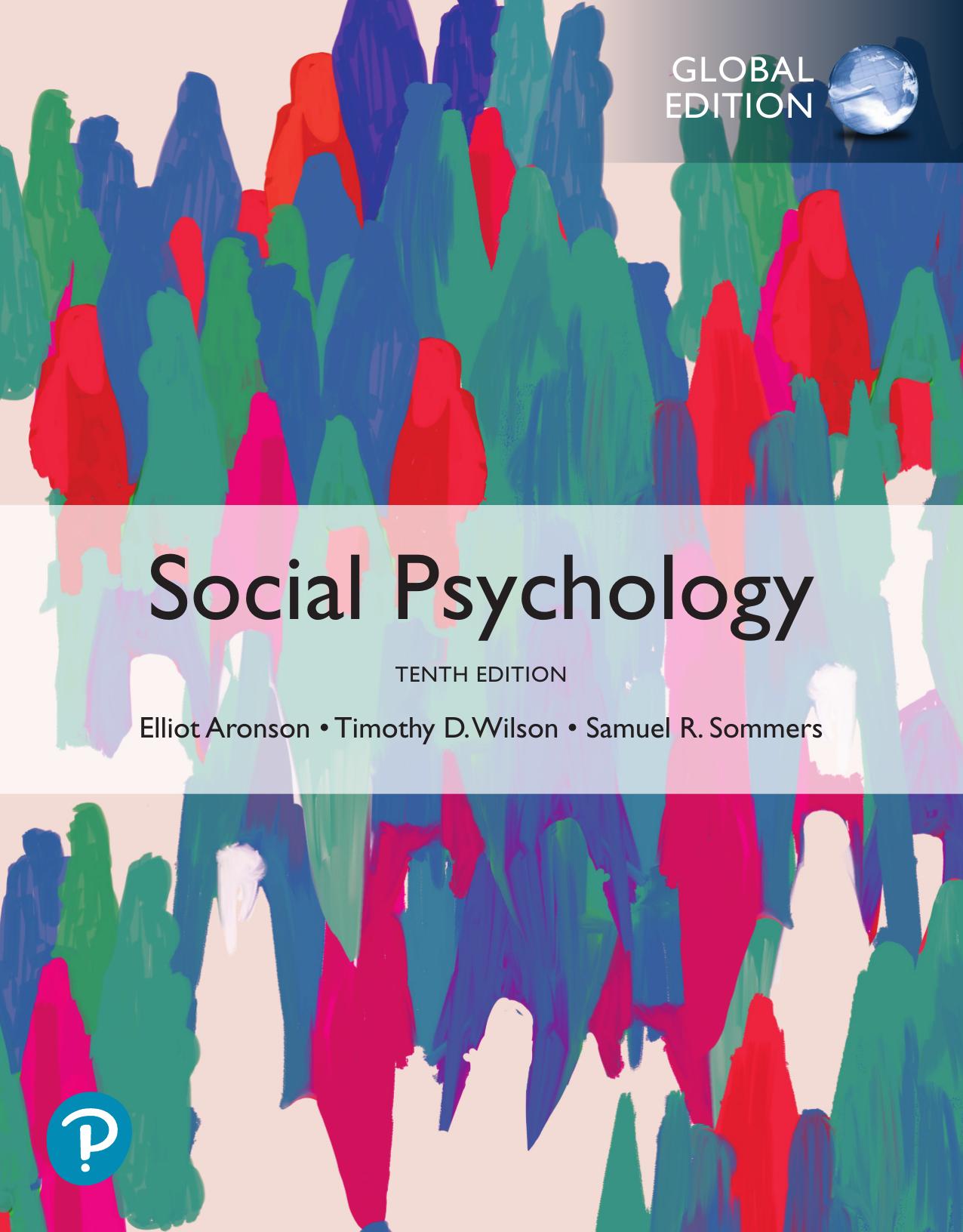 (eBook PDF)Social Psychology 10th Global Edition by Elliot Aronson