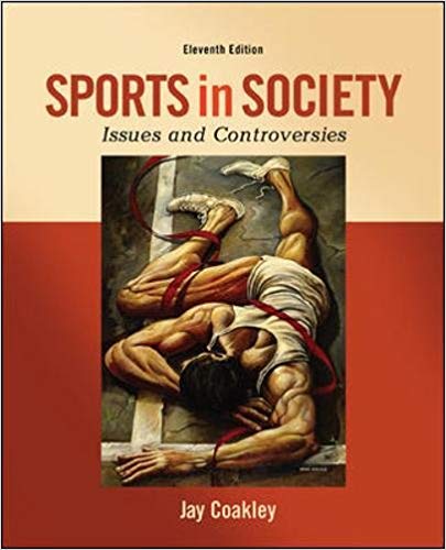 (eBook PDF)Sports in Society: Issues and Controversies 11e  by Jay Coakley 