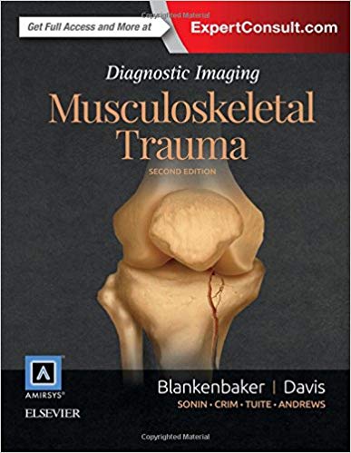 (eBook PDF)Diagnostic Imaging - Musculoskeletal Trauma, 2nd Edition by Donna G Blankenbaker MD , Kirkland W. Davis MD FACR 