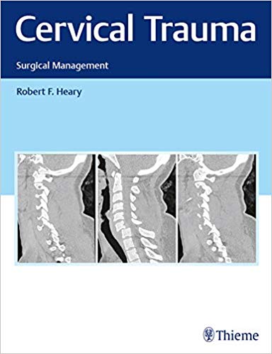 (eBook PDF)Cervical Trauma: Surgical Management 1st Edition  by Robert F. Heary 