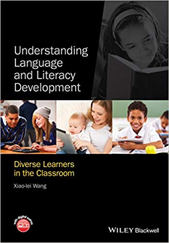 (eBook PDF)Understanding Language and Literacy Development by Xiao-lei Wang 