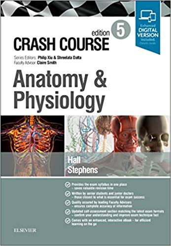 (eBook PDF)Crash Course Anatomy and Physiology 5E by Samuel Hall , Jonny Stephens , Claire France Smith BSc PGCE PhD 