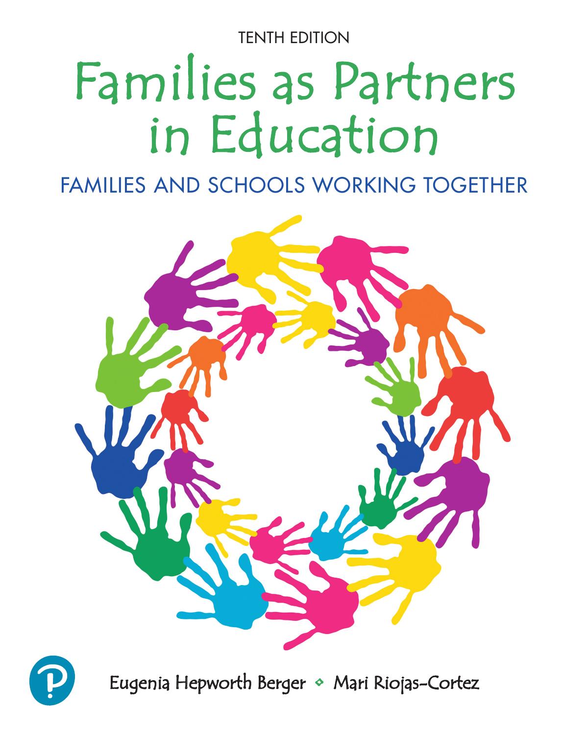 (eBook PDF)Familes as Partners in Education Families and Schools Working Together 10th Edition by Eugenia Hepworth Berger, Mari R. Riojas-Cortez