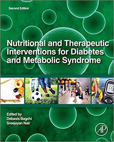 (eBook PDF)Nutritional and Therapeutic Interventions for Diabetes and Metabolic Syndrome, 2nd Edition by Debasis Bagchi , Sreejayan Nair 