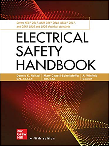 (eBook PDF)Electrical Safety Handbook 5th Edition by John Cadick , Al Winfield , Mary Capelli-Schellpfeffer , Dennis K. Neitzel 