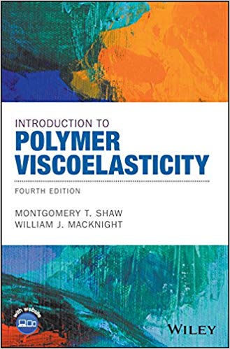 (eBook PDF)Introduction to Polymer Viscoelasticity 4th Edition by Montgomery T. Shaw 