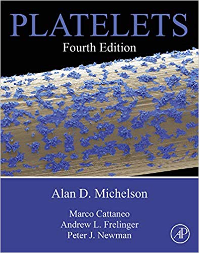 (eBook PDF)Platelets, 4th Edition  by Alan D. Michelson , Marco Cattaneo , Andrew Frelinger , Peter Newman 