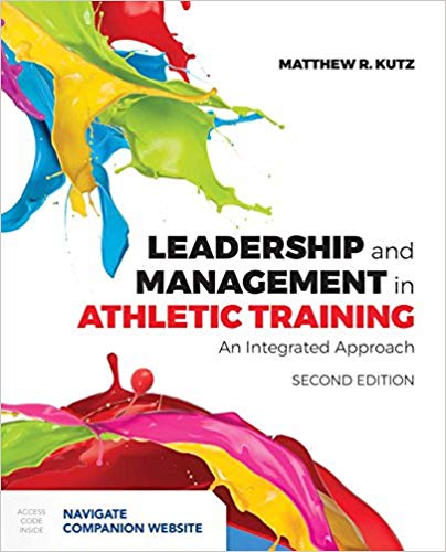 (eBook PDF)Leadership and Management in Athletic Training, 2nd Edition by Matthew R. Kutz 