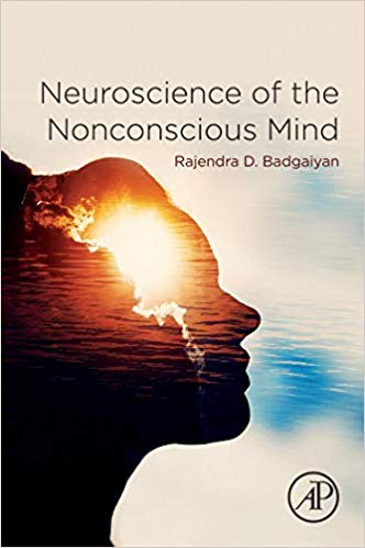 (eBook PDF)Neuroscience of the Nonconscious Mind by Rajendra Badgaiyan 