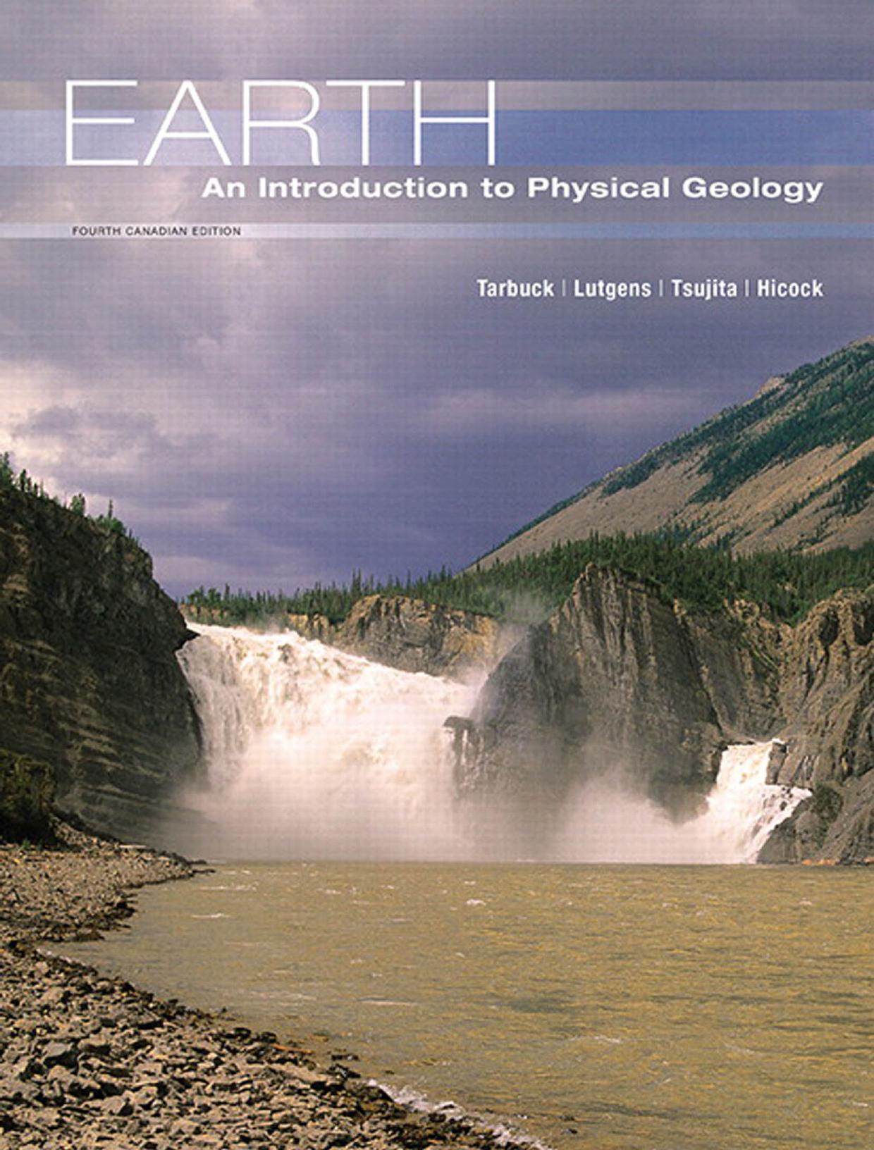 (eBook PDF)Earth An Introduction to Physical Geology 4th Fourth Canadian Editon by Edward J. Tarbuck,Frederick K. Lutgens