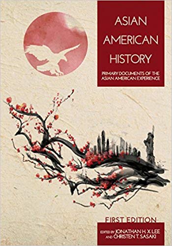 (eBook PDF)Asian American History by Jonathan H.X. Lee , Christen T. Sasaki 